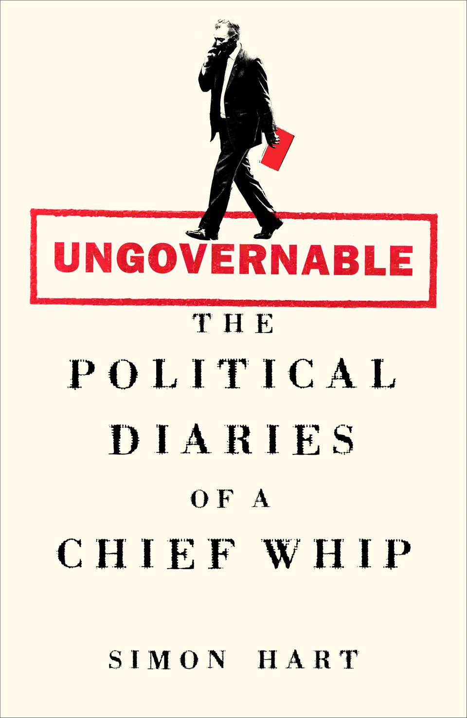 Ungovernable by Simon Hart review: A tale of brothels, backbiting, and Tory politics